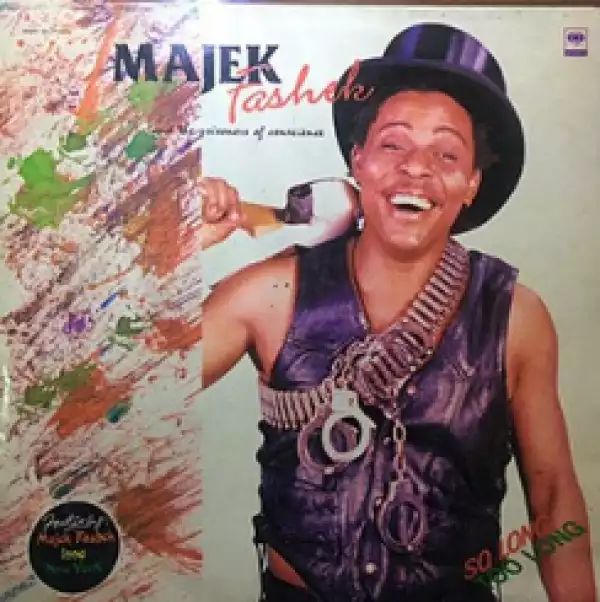 Majek Fashek - So Long Too Long (feat.  The Prisoners of Conscience)